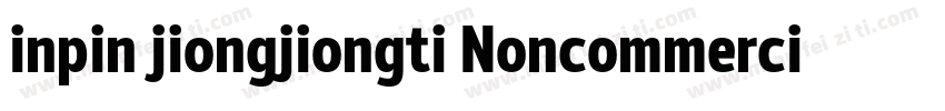 inpin jiongjiongti Noncommercial字体转换